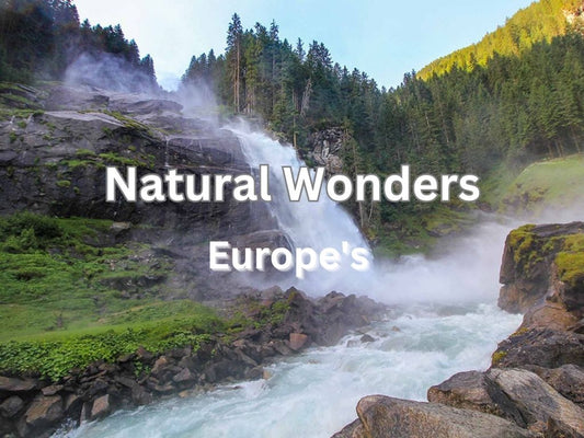 Europe's natural wonders
