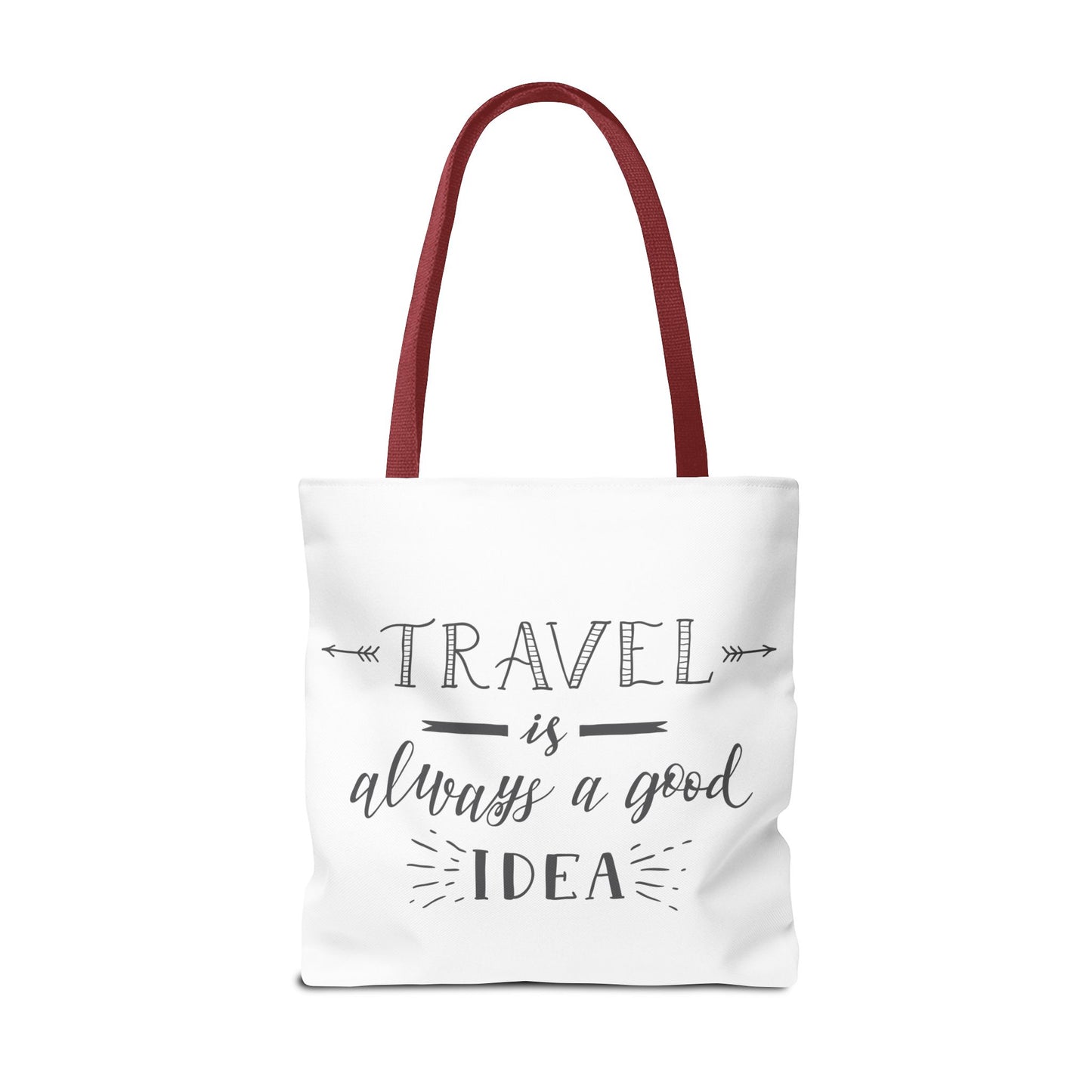 Travel Tote Bag - "Travel is Always a Good Idea"