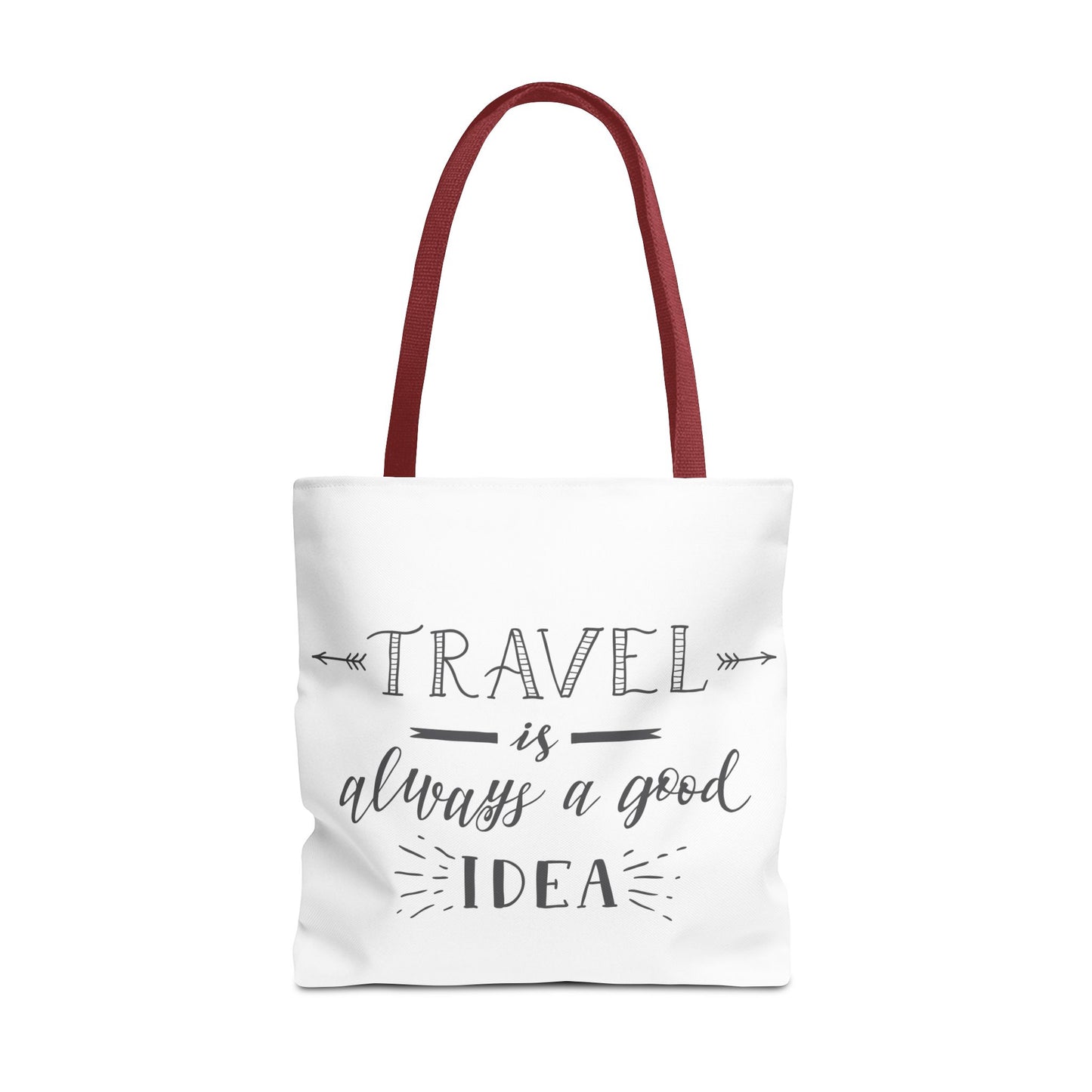 Travel Tote Bag - "Travel is Always a Good Idea"