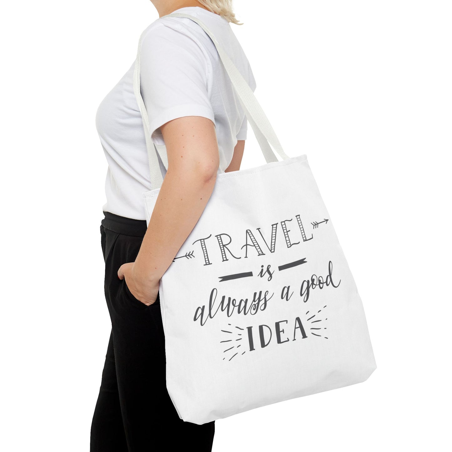 Travel Tote Bag - "Travel is Always a Good Idea"