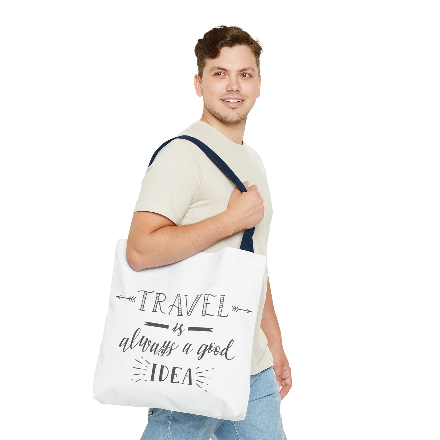 Travel Tote Bag - "Travel is Always a Good Idea"