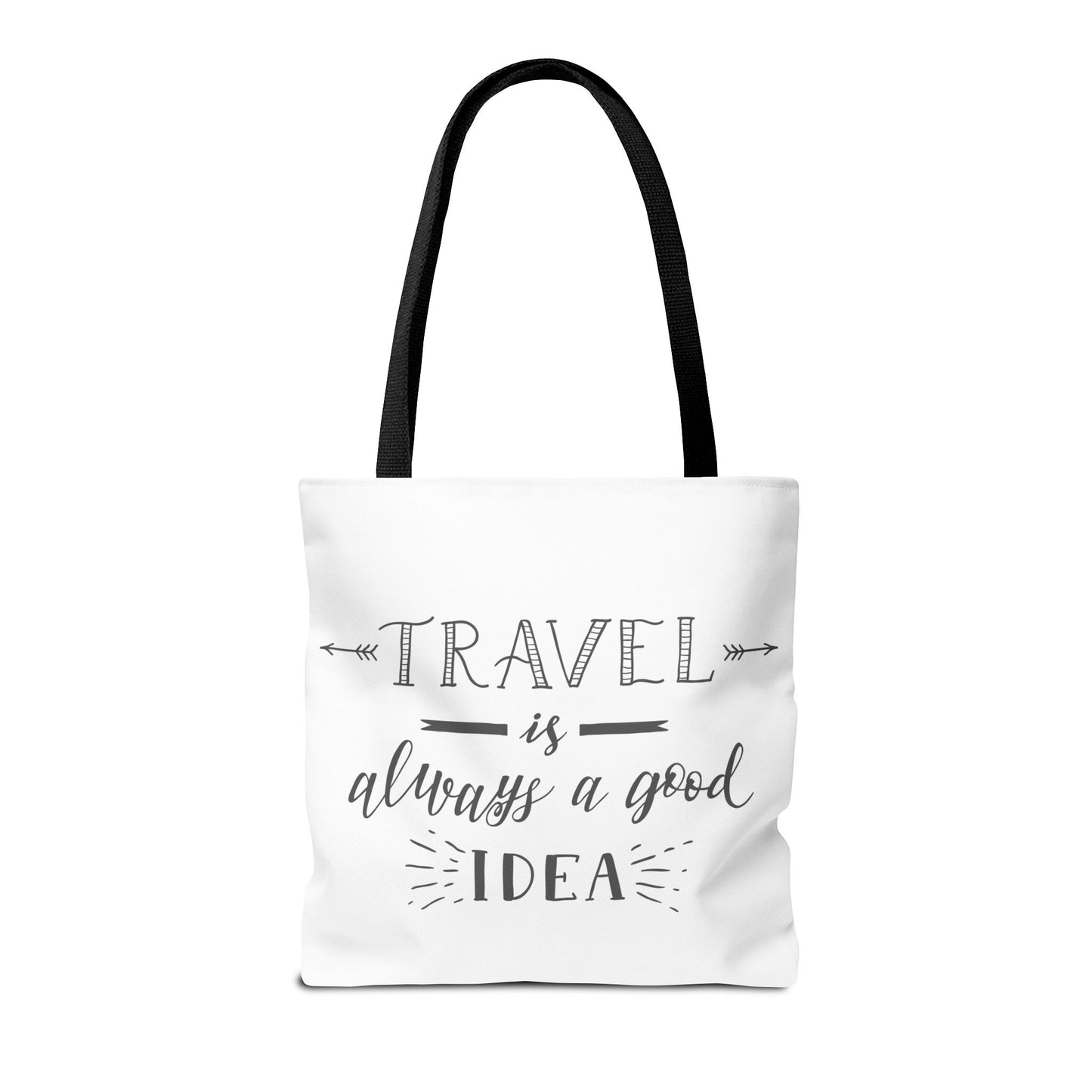 Travel Tote Bag - "Travel is Always a Good Idea"