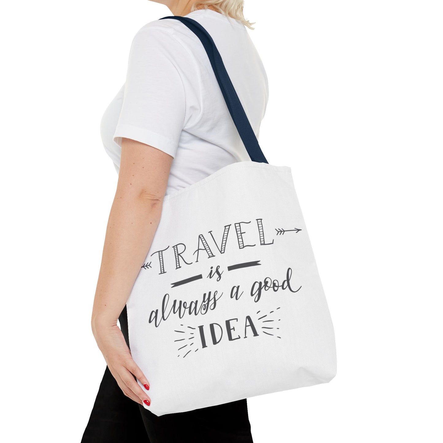 Travel Tote Bag - "Travel is Always a Good Idea"