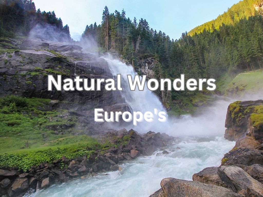Europe's natural wonders
