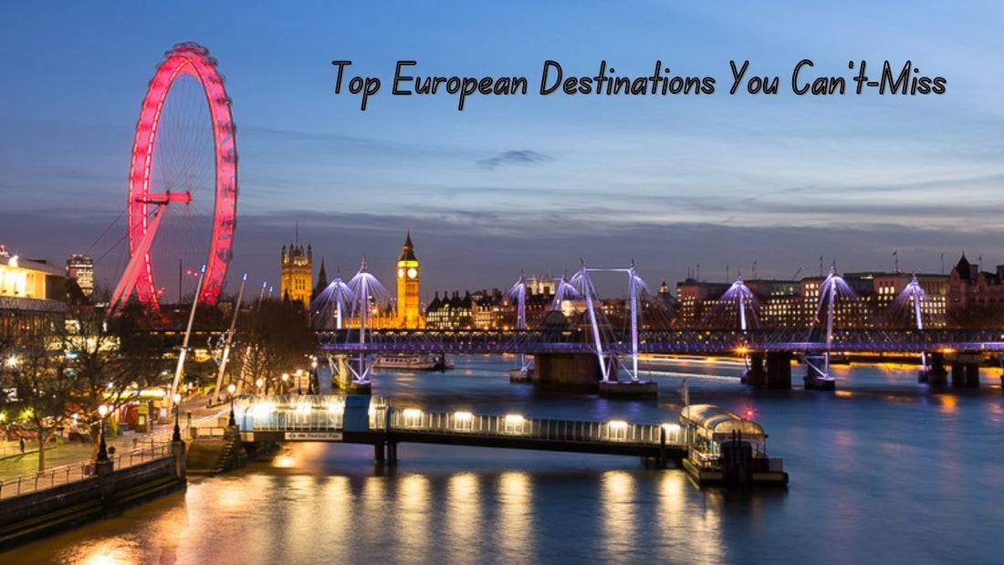 Top European Destinations