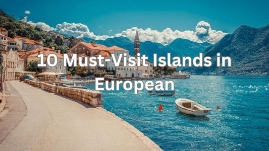 European Island must visit