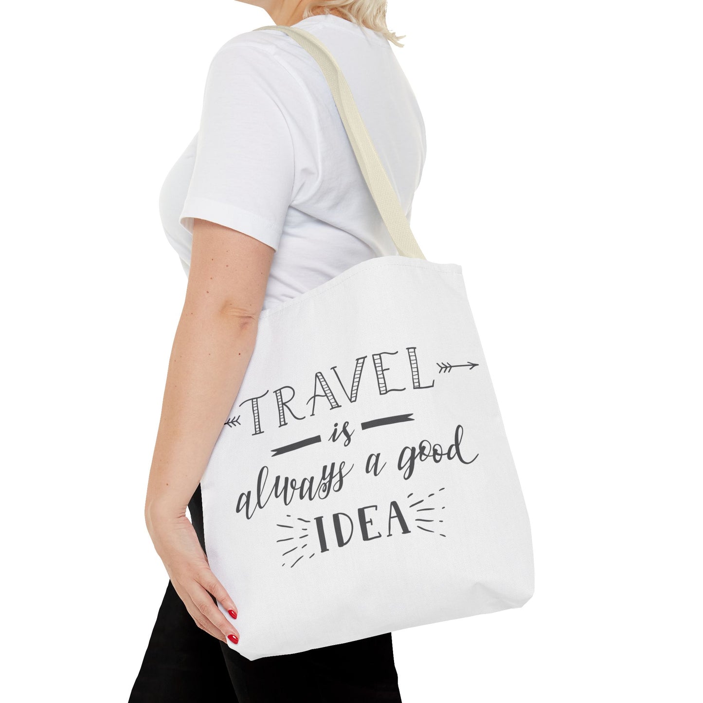 Travel Tote Bag - "Travel is Always a Good Idea"