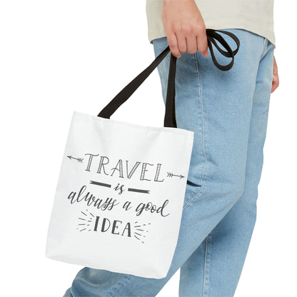 Travel Tote Bag - "Travel is Always a Good Idea"