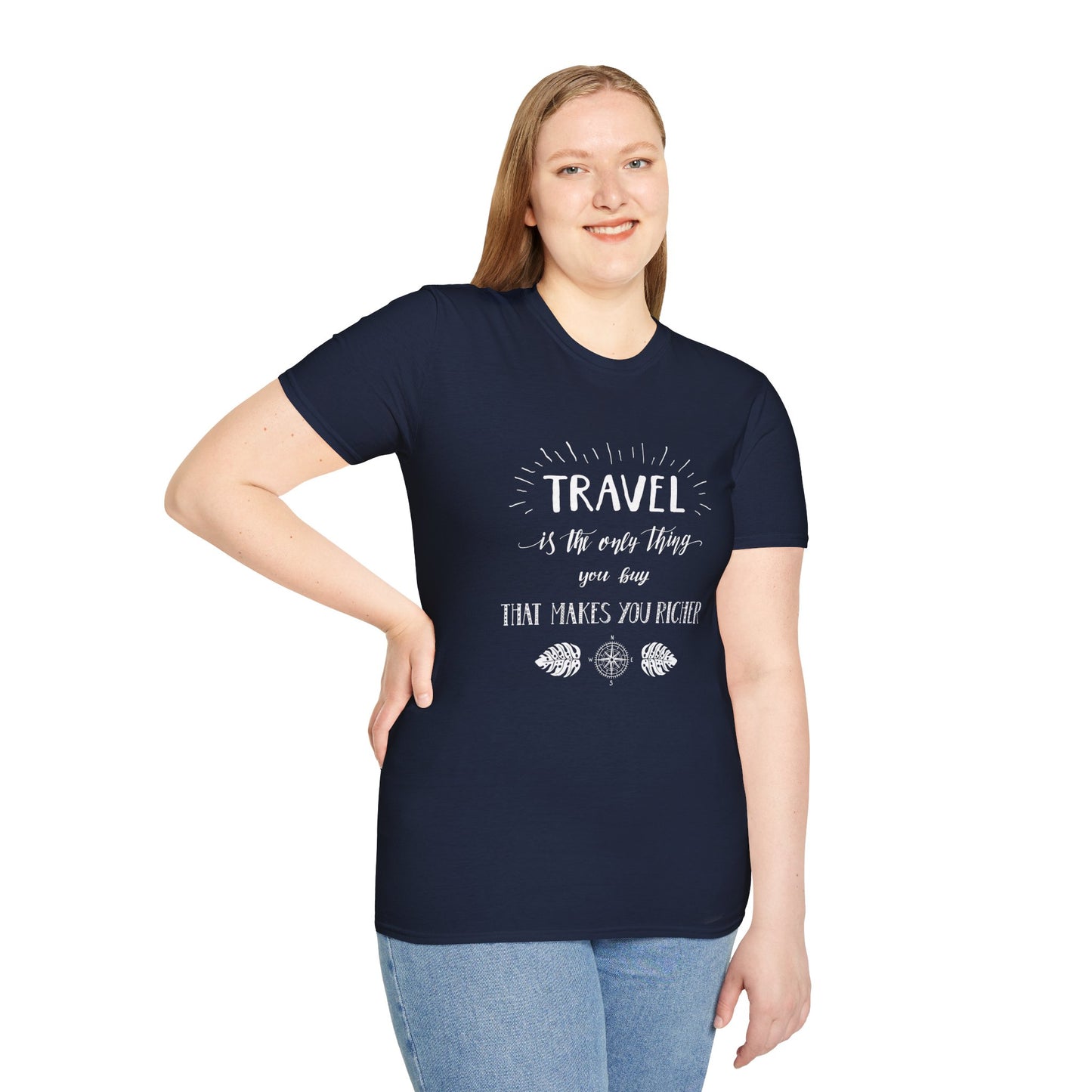 Invest in Experiences: 'Travel is the only thing you buy that makes you richer' Tee