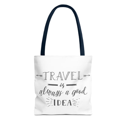 Travel Tote Bag - "Travel is Always a Good Idea"