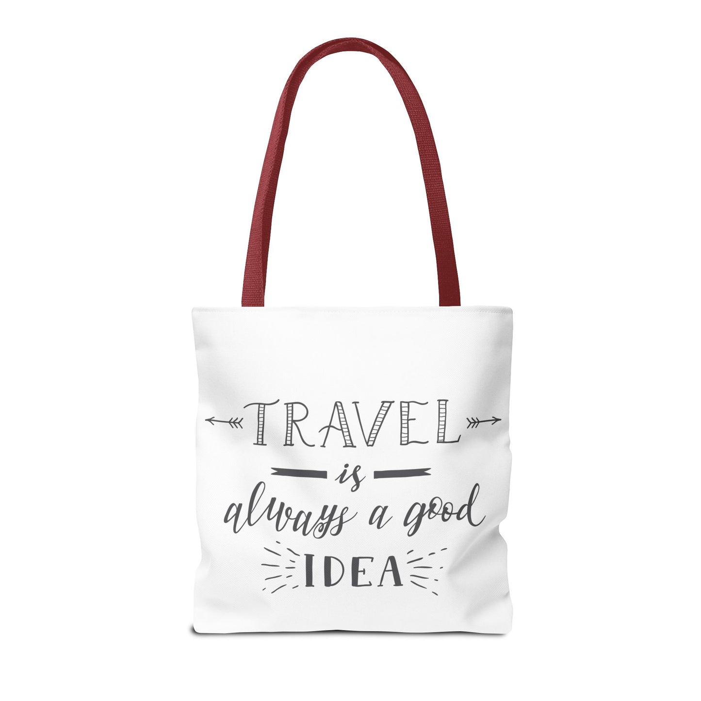 Travel Tote Bag - "Travel is Always a Good Idea"