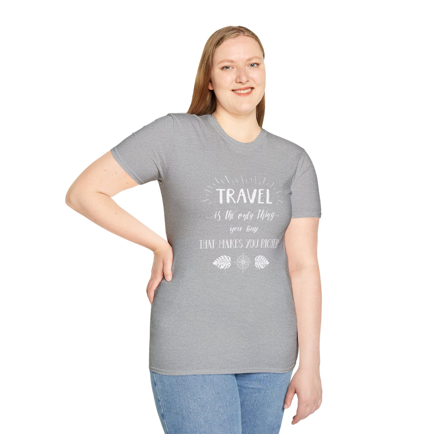 Invest in Experiences: 'Travel is the only thing you buy that makes you richer' Tee