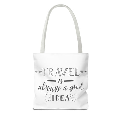 Travel Tote Bag - "Travel is Always a Good Idea"