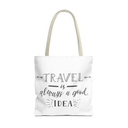 Travel Tote Bag - "Travel is Always a Good Idea"