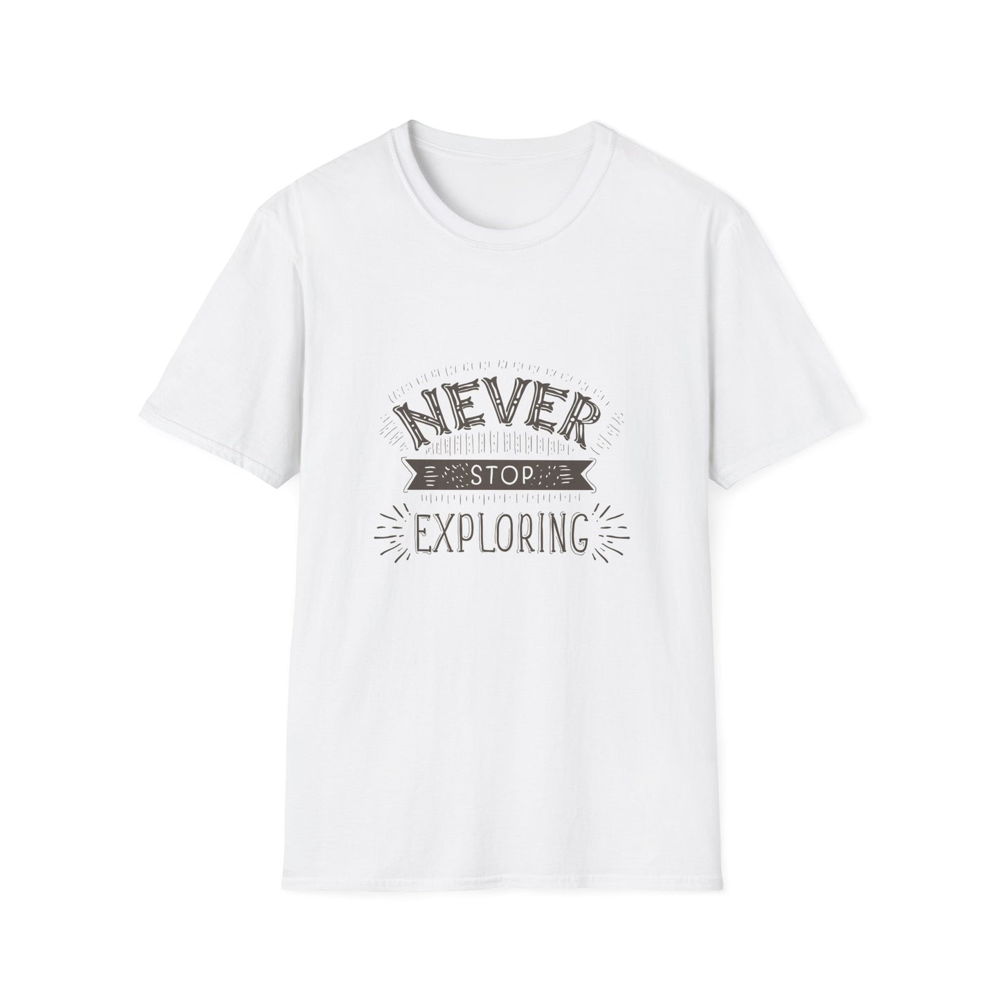 Embrace the Unknown: Never Stop Exploring Unisex Softstyle Tee