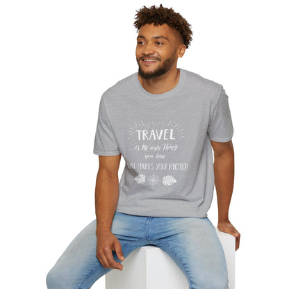 Invest in Experiences: 'Travel is the only thing you buy that makes you richer' Tee