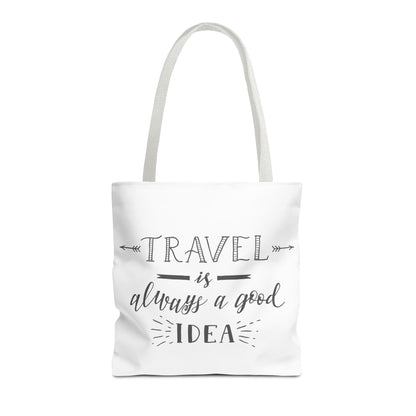 Travel Tote Bag - "Travel is Always a Good Idea"