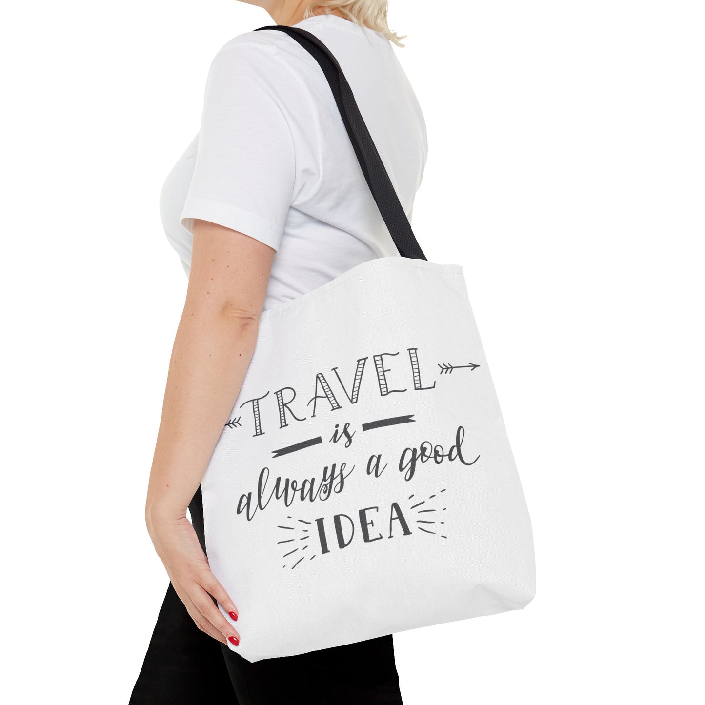 Travel Tote Bag - "Travel is Always a Good Idea"