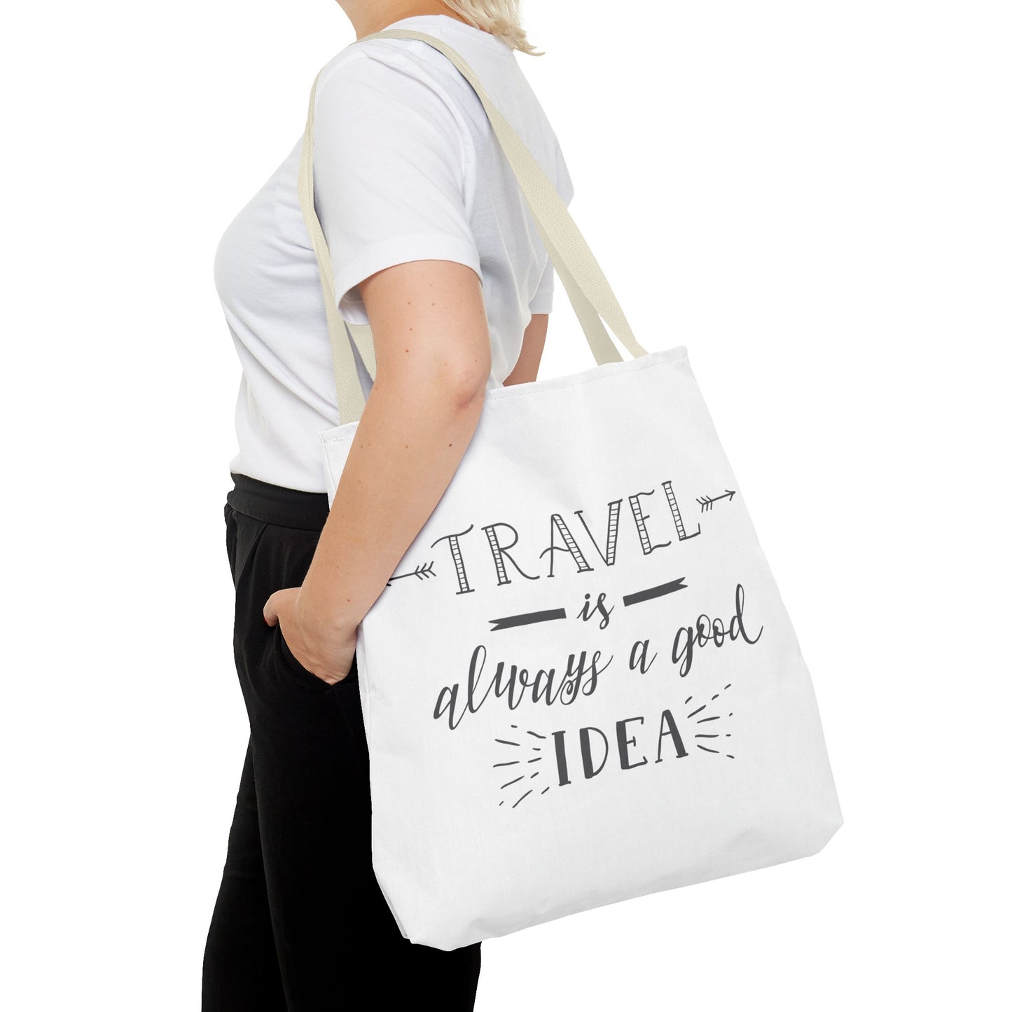 Travel Tote Bag - "Travel is Always a Good Idea"
