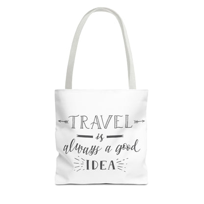 Travel Tote Bag - "Travel is Always a Good Idea"