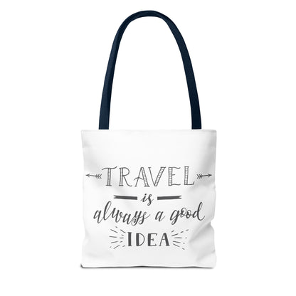 Travel Tote Bag - "Travel is Always a Good Idea"