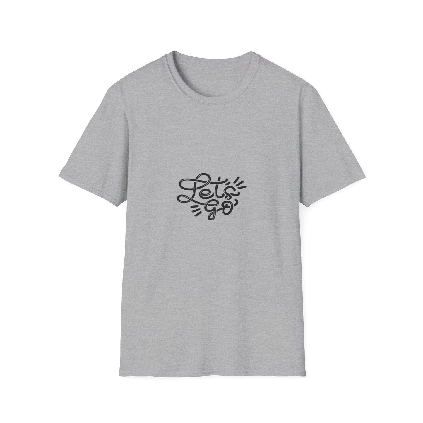 "Let's Go" - Unisex Softstyle Motivational Tee