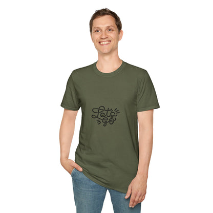 "Let's Go" - Unisex Softstyle Motivational Tee