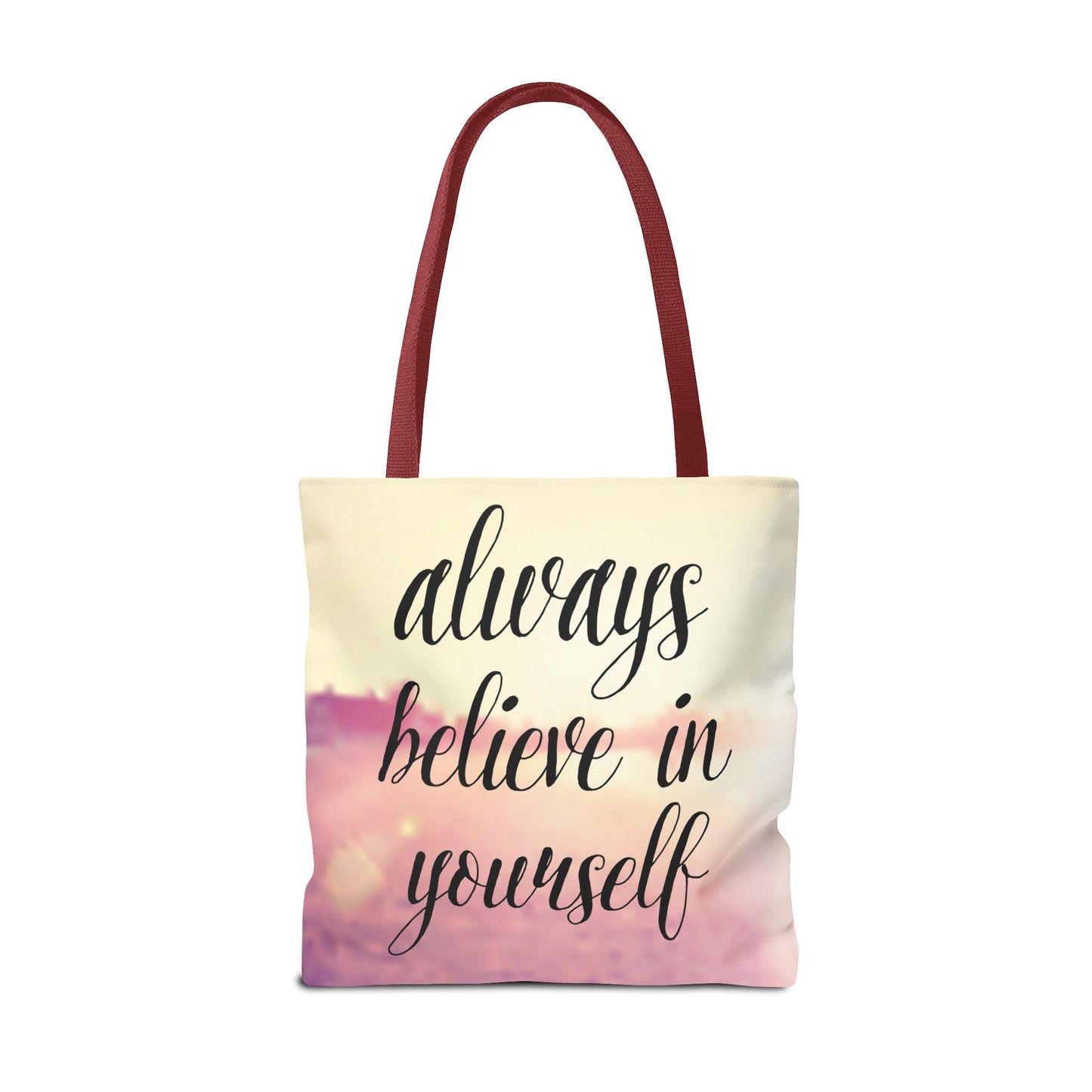 Inspirational Tote Bag - 'Never Give Up' & 'Always Believe in Yourself'