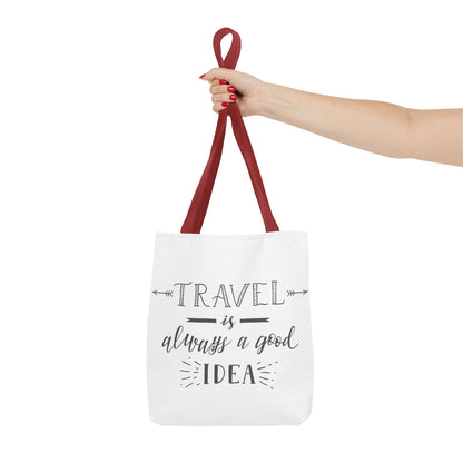 Travel Tote Bag - "Travel is Always a Good Idea"