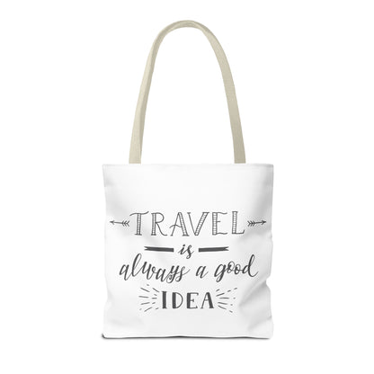 Travel Tote Bag - "Travel is Always a Good Idea"